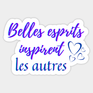 Beautiful mind inspire others - popular french quotes theme gifts (dark blue) Sticker